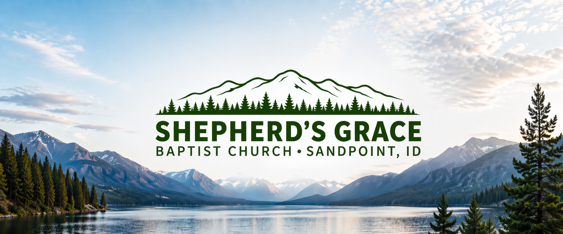 Shepherd's Grace Baptist Church - Mountains and lake in North Idaho